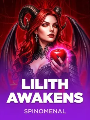 Lilith Awakens Spinomenal